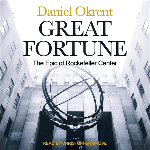 Great Fortune, Daniel Okrent