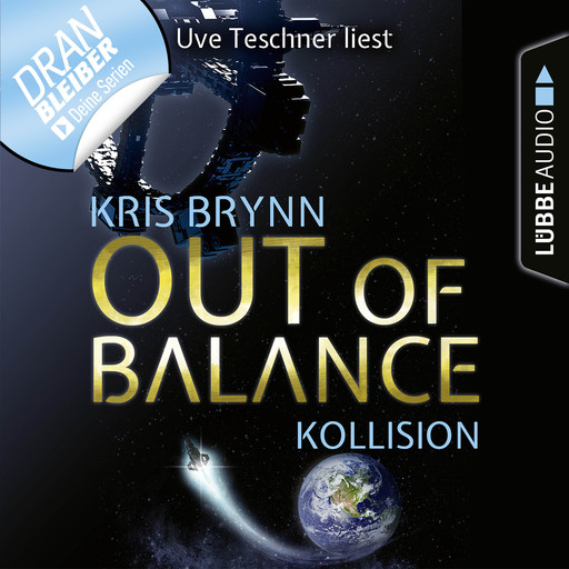 Fallen Universe, Folge 1: Out of Balance - Kollision (Ungekürzt), Kris Brynn