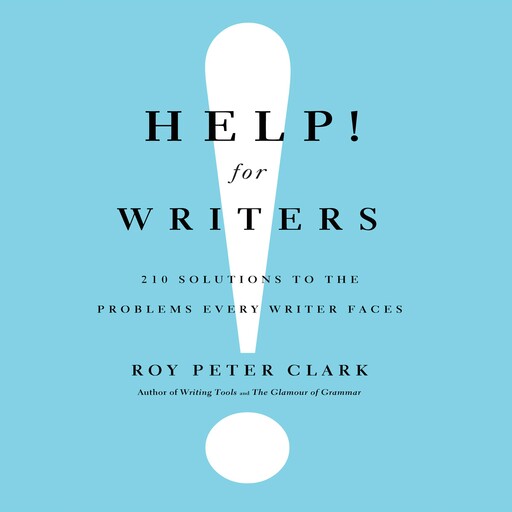 Help! For Writers, Roy Peter Clark