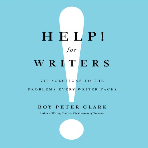 Help! For Writers, Roy Peter Clark