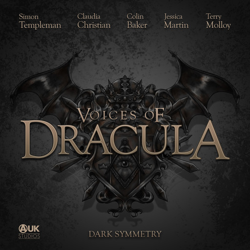 Voices of Dracula - Dark Symmetry, Dacre Stoker, Chris McAuley