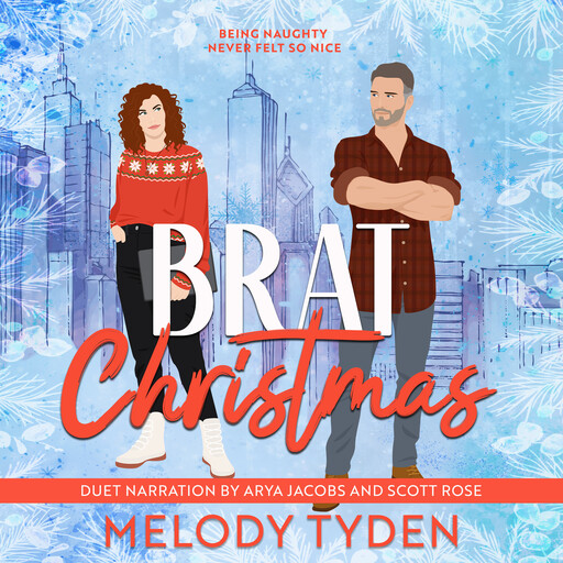 Brat Christmas, Melody Tyden