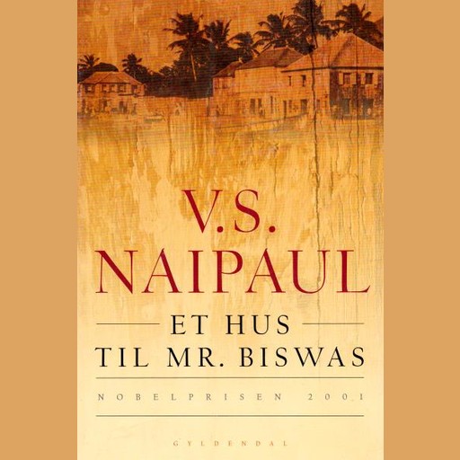Et hus til mr. Biswas, V.S.Naipaul