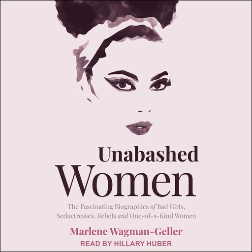 Unabashed Women, Marlene Wagman-Geller