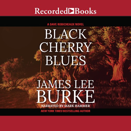 Black Cherry Blues, James Lee Burke