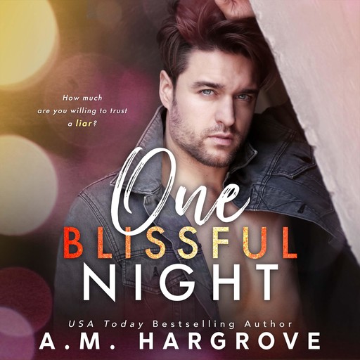 One Blissful Night (A West Sisters Novel), A.M. Hargrove
