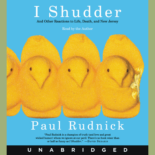 I Shudder, Paul Rudnick