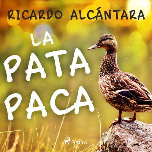La pata Paca, Ricardo Alcántara