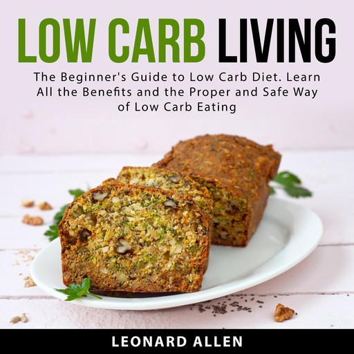Low Carb Living, Leonard Allen