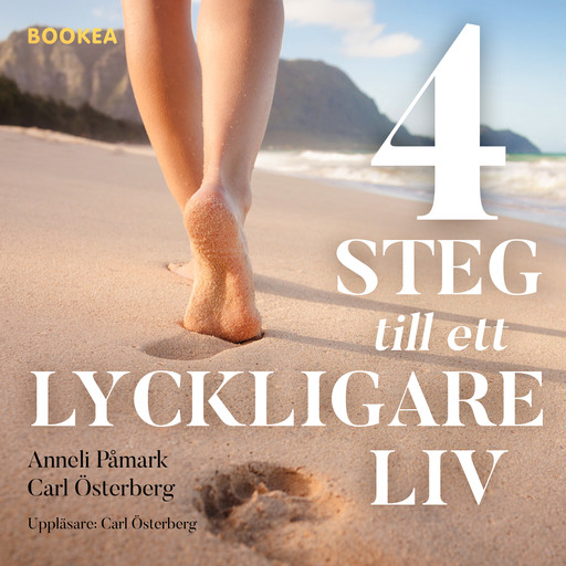 4 steg till ett lyckligare liv, Anneli Påmark, Carl Österberg