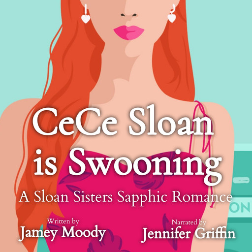 CeCe Sloan is Swooning, Jamey Moody