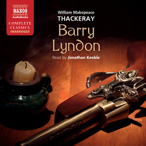 Barry Lyndon (unabridged), William Makepeace Thackeray