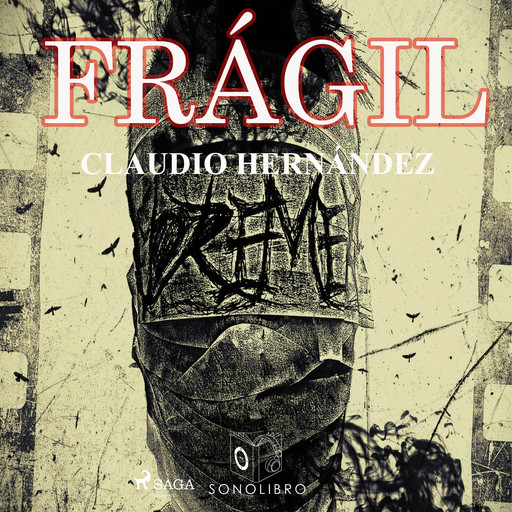 Frágil, Claudio Hernández