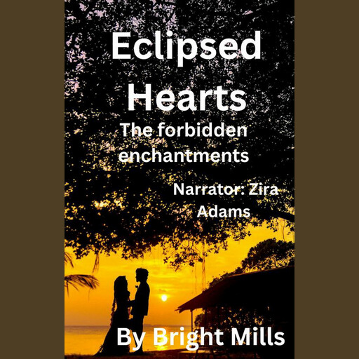 Eclipsed Hearts, Bright Mills
