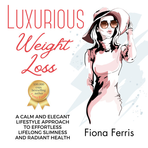 Luxurious Weight Loss, Fiona Ferris