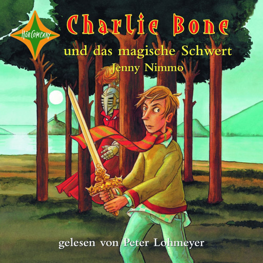 Charlie Bone und das magische Schwert - Charlie Bone, Teil 6 (ungekürzt), Jenny Nimmo