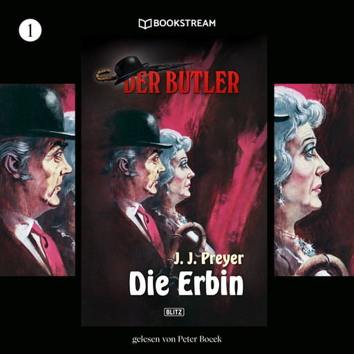 Die Erbin - Der Butler, Folge 1 (Ungekürzt), J.J. Preyer