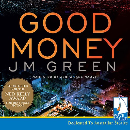 Good Money, J.M. Green