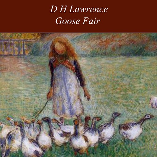Goose Fair, David Herbert Lawrence