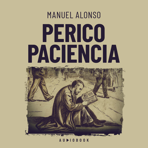 Perico paciencia, Manuel Alonso