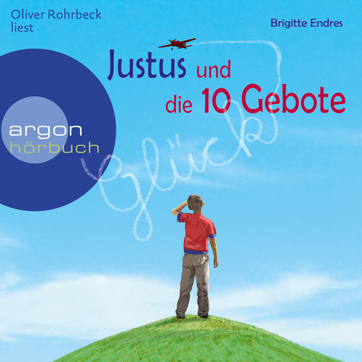 Justus und die 10 Gebote (Ungekürzte Lesung), Brigitte Endres