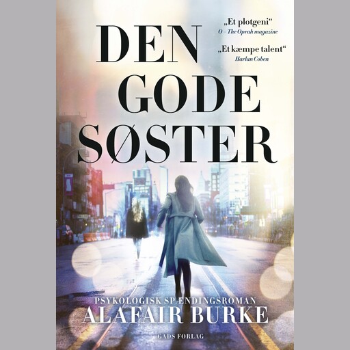 Den gode søster, Alafair Burke