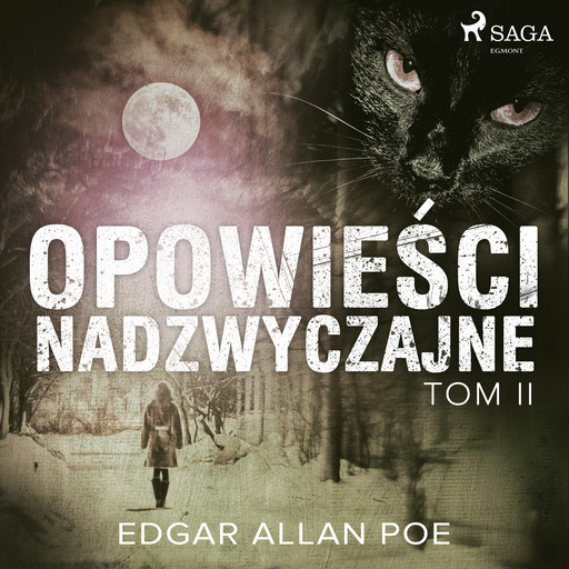 Opowieści nadzwyczajne - Tom II, Edgar Allan Poe
