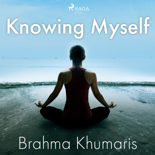 Knowing Myself, Brahma Khumaris