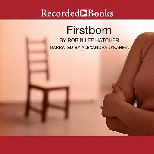 Firstborn, Robin Lee Hatcher