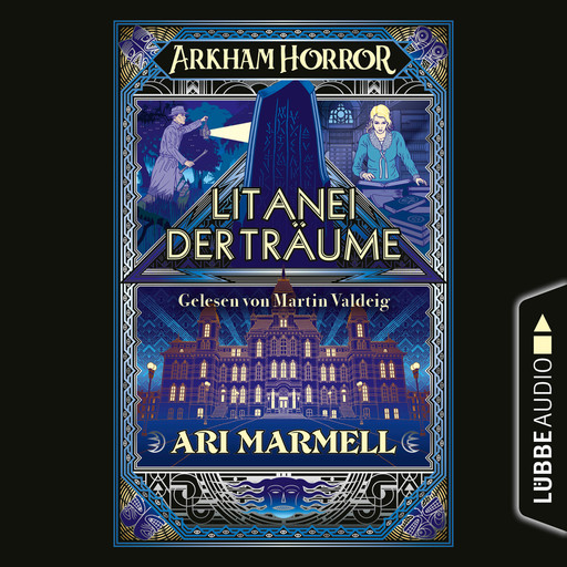 Arkham Horror - Litanei der Träume (Ungekürzt), Ari Marmell