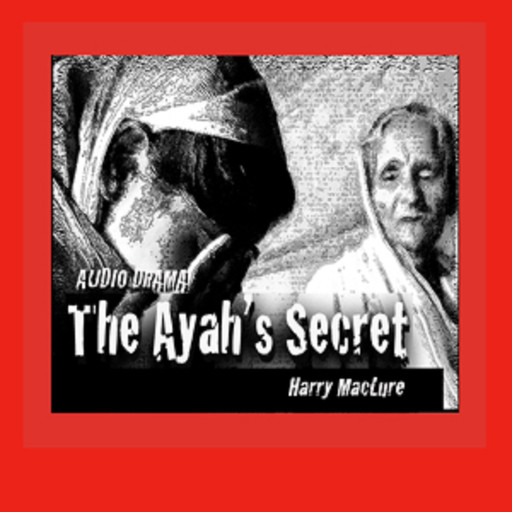 The Ayah's Secret, Harry MacLure