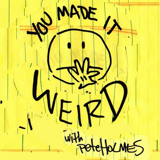 We Made It Weird #198: Mirabai Starr and Ordinary Mysticism, Pete Holmes