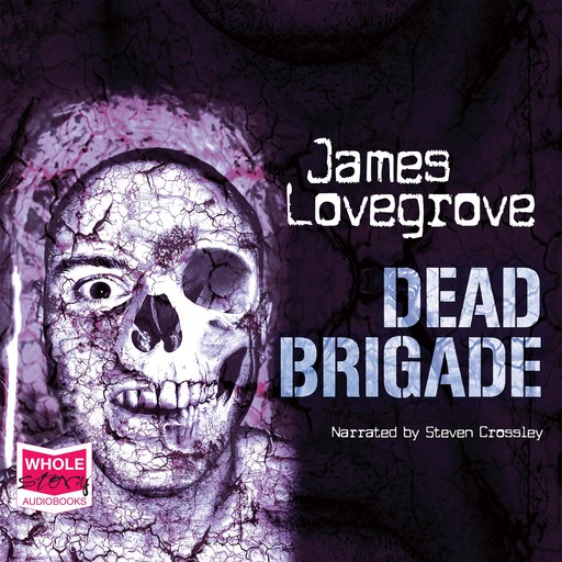 Dead Brigade, James Lovegrove
