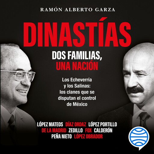 Dinastías: Dos familias, una nación, Ramón Alberto Garza