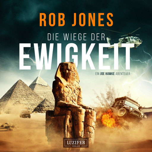 DIE WIEGE DER EWIGKEIT (Joe Hawke 3), Rob Jones