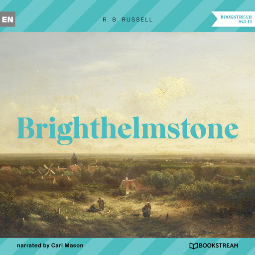 Brighthelmstone (Unabridged), R.B.Russell