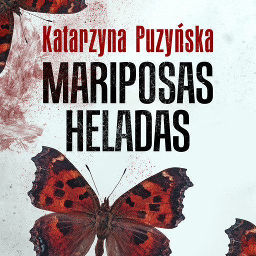 Mariposas heladas, Katarzyna Puzynska