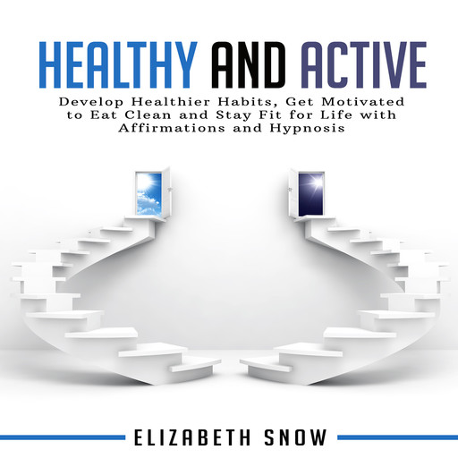 Healthy and Active, Elizabeth Snow