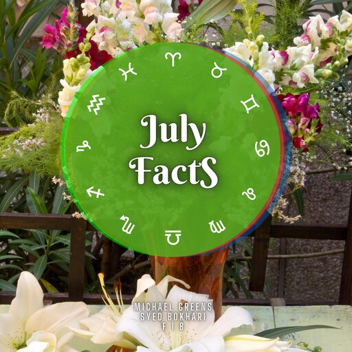 July Facts, Michael Greens, Syed Bokhari, FIB