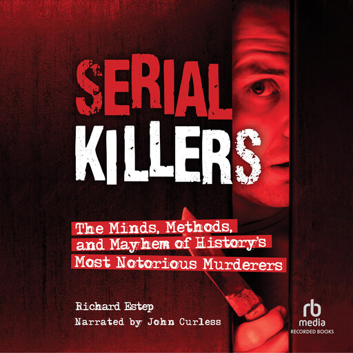 Serial Killers, Richard Estep