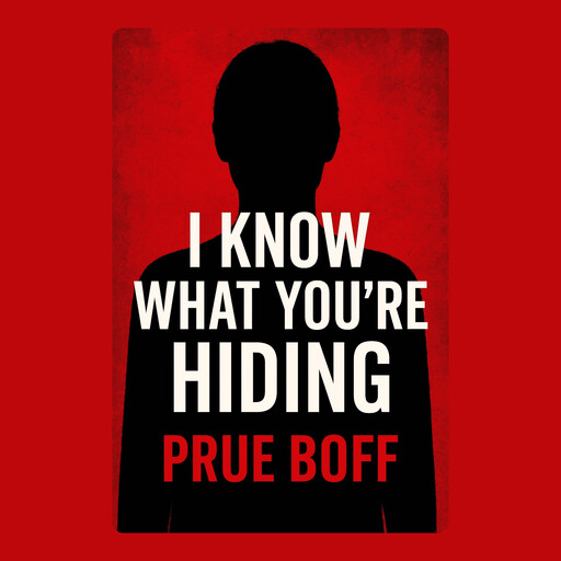 I Know What You’re Hiding, Prue Boff
