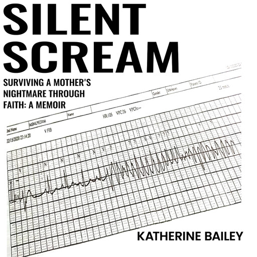 Silent Scream, Katherine Bailey