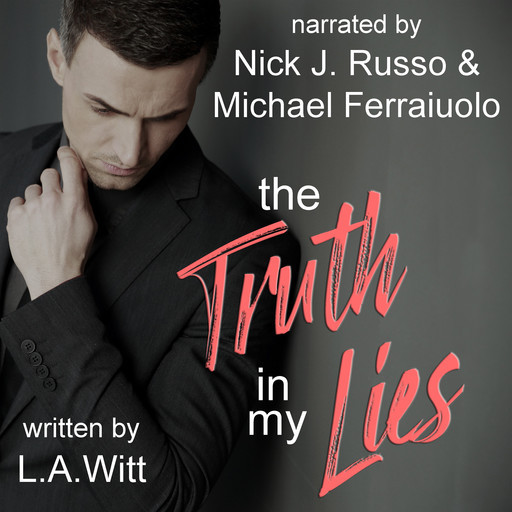 The Truth in My Lies, L.A.Witt