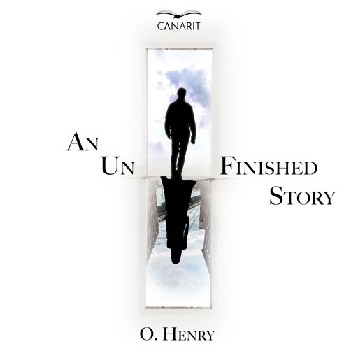 An Unfinished Story, O.Henry