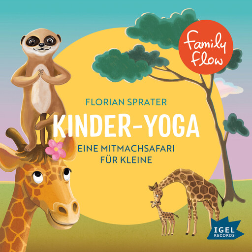 FamilyFlow. Kinderyoga, Florian Sprater