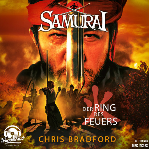 Der Ring des Feuers - Samurai, Band 6 (Ungekürzt), Chris Bradford