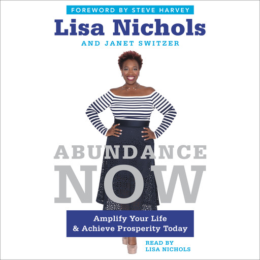 Abundance Now, Janet Switzer, Lisa Nichols