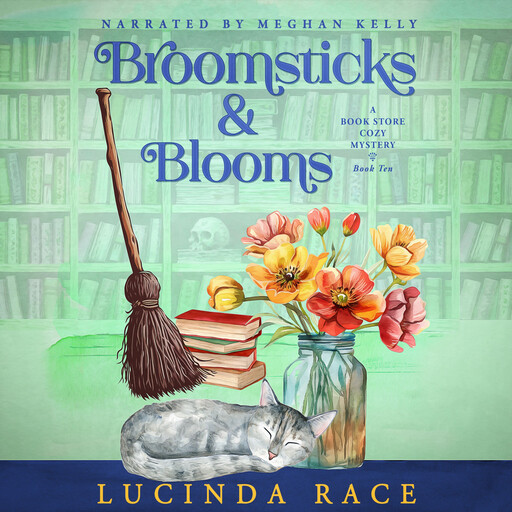 Broomsticks & Blooms, Lucinda Race