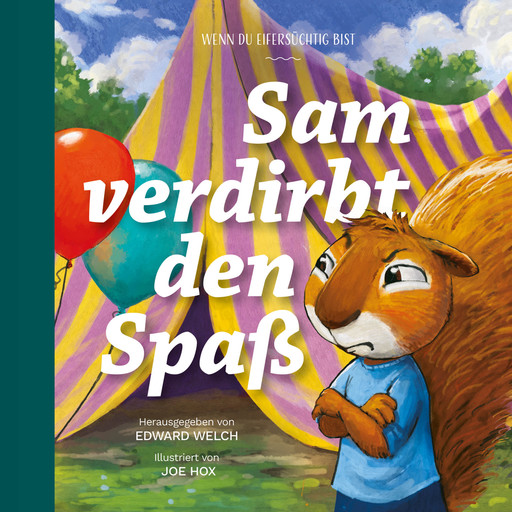 Sam verdirbt den Spaß, Edward Welch