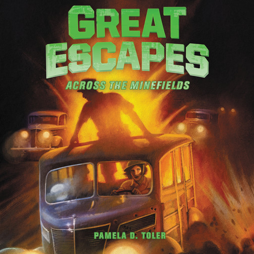 Great Escapes #6: Across the Minefields, W.N. Brown, Pamela D. Toler